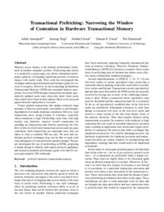 Transactional Prefetching: Narrowing the Window of Contention in Hardware Transactional Memory Adri`a Armejach?‡ ?  Anurag Negi†