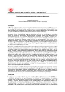 International Forest Fire News (IFFN) No. 32 (January – June 2005, Landscape Framework for Regional Forest Fire Monitoring Natalia A. Marchenko Lomonosov Moscow State University, Faculty of Geography Introducti