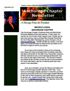 Alaska Peace Officers Association NOVEMBER 2012 Anchorage Chapter Newsletter A Message From the President