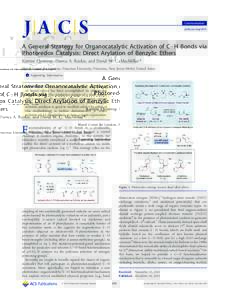 Communication pubs.acs.org/JACS A General Strategy for Organocatalytic Activation of C−H Bonds via Photoredox Catalysis: Direct Arylation of Benzylic Ethers Katrine Qvortrup, Danica A. Rankic, and David W. C. MacMillan
