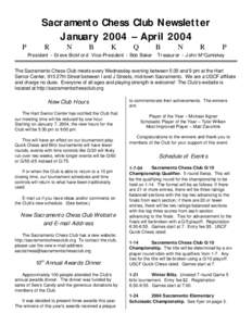 Sacramento Chess Club Newsletter January 2004 – April 2004 P R