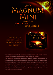 LIQUEUR IRISH CREAM LIMONCELLO Deux nouvelles créations Magnum