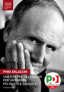 ELEZIONI EUROPEE 25 MAGGIO[removed]PINO ARLACCHI