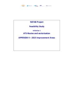 NEFAB Project Feasibility Study Initiative 1 ATS-Routes and sectorisation APPENDIX 4 – 2015 Improvement Areas