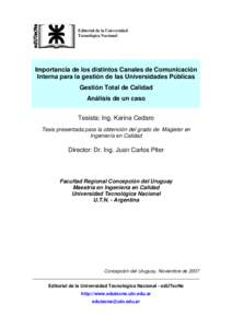 Editorial de la Universidad Tecnológica Nacional Importancia de los distintos Canales de Comunicación Interna para la gestión de las Universidades Públicas Gestión Total de Calidad