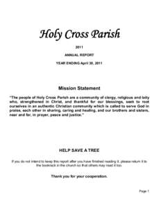 Holy Cross Parish 2011 ANNUAL REPORT YEAR ENDING April 30, 2011  Mission Statement