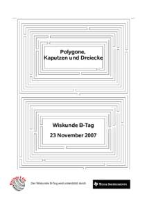 Einleitung zur Aufgabe  Polygone, Kaputzen und Dreiecke  Wiskunde B-Tag