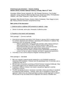 Greenhouse gas emissions – industry meeting Seafish offices, Humber Seafood Institute, Grimsby, March 27th 2012 Attendees: William Davies (Icelandic UK); Ally Dingwall (Sainsbury); Paul Guilliatt (Seachill); Tracey Hey