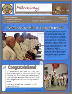 Harmony A seasonal publication for the Aikido of Central New York community Special points of interest: Interview with Konigsberg Sensei Aikido and Philosophy Corner