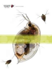 FACULTY OF SCIENCE  Macquarie University Department of Biological Sciences  Annual Report 2012