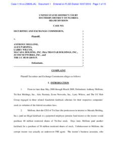 Complaint: Securities and Exchange Commission, Plaintiff, vs. Anthony Mellone, Tri-Star Holdings, Inc., Alex Parsinia, Zcom Networks, Inc., Larry Wilcox, and The UC Hub Group, Defendants