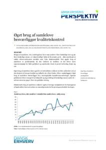 Øget brug af samlelove besværliggør kvalitetskontrol  AF POLITISK KONSULENT MORTEN JARLBÆK PEDERSEN, CAND. SCIENT. POL., SKATTEPOLITISK CHEF JACOB RAVN, CAND. JUR. OG ANALYSECHEF GEERT LAIER CHRISTENSEN, CAND. SCI