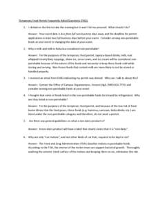 Temporary Food Permit Frequently Asked Questions (FAQ): 1. I clicked on the link to take the training but it won’t let me proceed. What should I do? Answer: Your event date is less than full two business days away and 