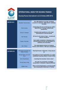 INTERNATIONAL UNION FOR HOUSING FINANCE Housing Finance International’s List of Articles[removed]WINTER[removed]AUTUMN 2014