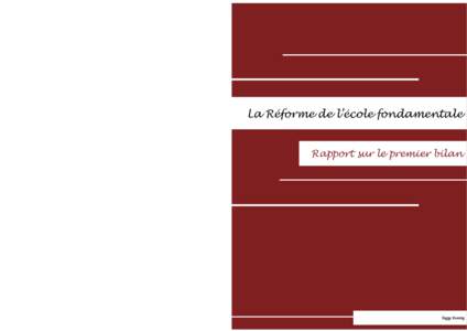 La Réforme de l’école fondamentale  Rapport sur le premier bilan Siggy Koenig