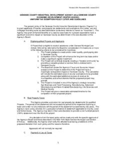 Revised 3/99, Reviewed 2005, revisedGENESEE COUNTY INDUSTRIAL DEVELOPMENT AGENCY d/b/a GENESEE COUNTY ECONOMIC DEVELOPMENT CENTER (GCEDC) UNIFORM TAX EXEMPTION POLICY (UTEP) AND GUIDELINES The general policy of th