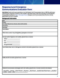 Response-Level Emergency Communications Evaluation Form Instructions: Counties and county-equivalents can use this Response-Level Communications Form to fulfill the performance criteria for Goal 2 assessment. Counties ca