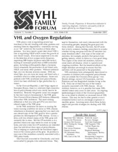 VHL FAMILY FORUM  Volume 11, Number 3