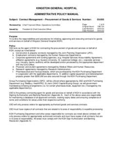 KINGSTON GENERAL HOSPITAL ADMINISTRATIVE POLICY MANUAL Subject: Contract Management – Procurement of Goods & Services Number: Reviewed by: Chief Financial Officer, Operations Committee Issued by: