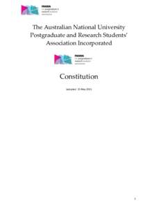 The Australian National University Postgraduate and Research Students’ Association Incorporated Constitution (adopted 25 May 2015