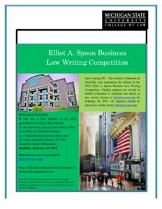 JOURNAL OF BUSINESS & SECURITIES LAW Michigan State University College of Law 209C Law College Building East Lansing, MIElliot A. Spoon Business