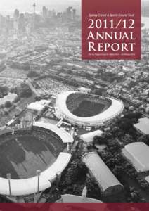 Sydney Cricket & Sports Ground Trust[removed]Annual R eport For the Financial Year of 1 March 2011 – 29 February 2012