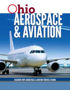 aerospace & aviation Discover Why Aerospace & Aviation Thrives in Ohio aerospace & aviation