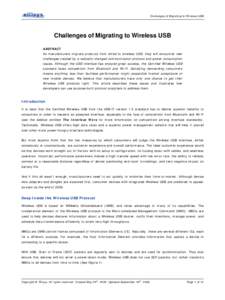 Challenges of Migrating to Wireless USB  Challenges of Migrating to Wireless USB ABSTRACT As manufacturers migrate products from wired to wireless USB, they will encounter new challenges created by a radically-changed co