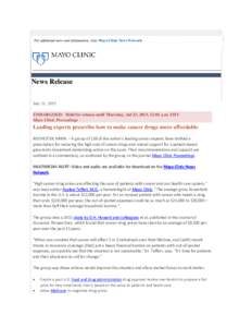 For additional news and information, visit: Mayo Clinic News Network.  News Release July 21, 2015 EMBARGOED: Hold for release until Thursday, Jul 23, 2015, 12:01 a.m. EDT Mayo Clinic Proceedings