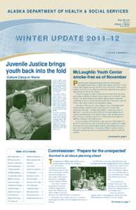 Presidency of Lyndon B. Johnson / Health / Alaska Department of Health and Social Services / Southcentral Foundation / Medical home / Health Resources and Services Administration / Alaska / United States / Campaign for Better Health Care / Federal assistance in the United States / Healthcare reform in the United States / Medicaid