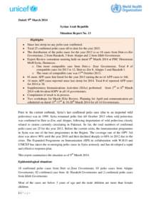 Dated: 9th March 2014 Syrian Arab Republic Situation Report No. 13 Highlights  