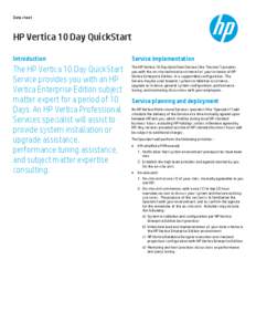 Data sheet  HP Vertica 10 Day QuickStart Introduction  Service implementation