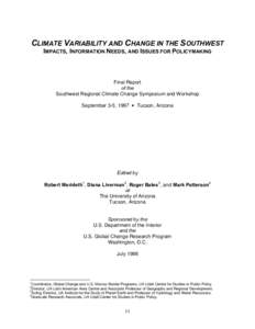 CLIMATE VARIABILITY AND CHANGE IN THE SOUTHWEST: IMPACTS, INFORMATION NEEDS, AND ISSUES FOR POLICYMAKING