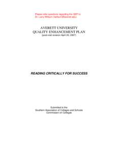 Please refer questions regarding the QEP to Dr. Larry Wilburn ([removed]). AVERETT UNIVERSITY QUALITY ENHANCEMENT PLAN (post-visit revision April 20, 2007)