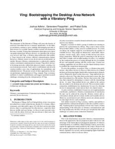 Ving: Bootstrapping the Desktop Area Network with a Vibratory Ping Joshua Adkins† , Genevieve Flaspohler† , and Prabal Dutta Electrical Engineering and Computer Science Department University of Michigan Ann Arbor, MI