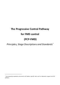 The Progressive Control Pathway for FMD control (PCP-FMD) Principles, Stage Descriptions and Standards  