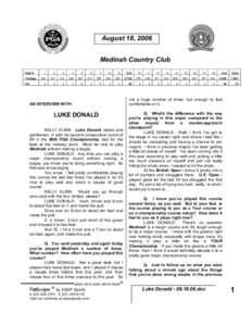 August 18, 2006 Medinah Country Club Hole # Yardage Par