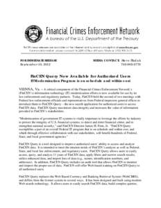 Financial Crimes Enforcement Network / Bank Secrecy Act / Finance / Financial regulation / Currency transaction report / Financial system / USA PATRIOT Act /  Title III /  Subtitle B / Financial crimes / Tax evasion / United States Department of the Treasury