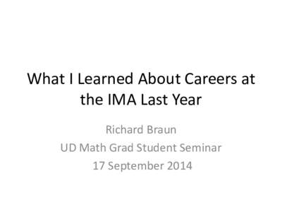 What I Learned About Careers at the IMA Last Year