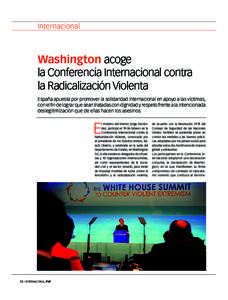 Internacional  Washington acoge la Conferencia Internacional contra la Radicalización Violenta España apuesta por promover la solidaridad internacional en apoyo a las víctimas,