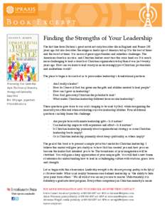 Finding the Strengths of Your Leadership The first line from Dickens’s great novel not only describes life in England and France 250 years ago but also describes the religious landscape of America today. It is the best