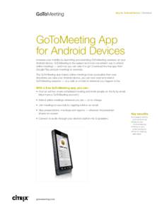 Software / GoToMeeting / Citrix Online / Gototraining / Citrix Systems / GoToMyPC / Web conferencing / Android / GoToAssist / Remote desktop / Computing / Computer-mediated communication
