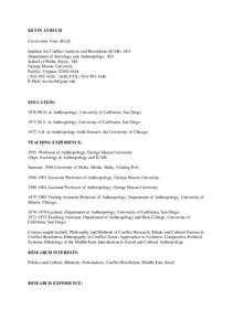 KEVIN AVRUCH Curriculum Vitae (Brief) Institute for Conflict Analysis and Resolution (ICAR), 4D3 Department of Sociology and Anthropology, 3G5 School of Public Policy, 3B1 George Mason University