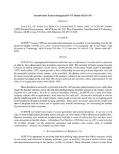 Second-order Closure Integrated PUFF Model (SCIPUFF) Reference Sykes, R.I., S.F. Parker, D.S. Henn, C.P. Cerasoli and L.P. Santos, 1998. PC-SCIPUFF Version 1.2PD Technical Documentation. ARAP Report No[removed]Titan Corpor
