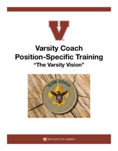 Recreation / Youth / Varsity Scouting / National Youth Leadership Training / Boy Scouting / Scout Leader / Leadership training / Wood Badge / Commissioner Service / Scouting / Boy Scouts of America / Outdoor recreation