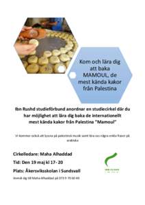 Kom och lära dig att baka MAMOUL, de mest kända kakor från Palestina Ibn Rushd studieförbund anordnar en studiecirkel där du