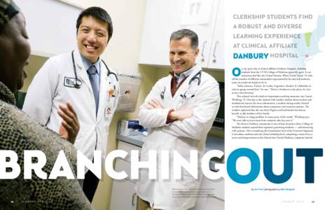 CLERKSHIP STUDENTS FIND A ROBUST AND DIVERSE LEARNING EXPERIENCE AT CLINICAL AFFILIATE  DANBURY HOSPITAL *