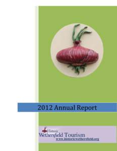 ]  2012 Annual Report Tourism  www.historicwethersfield.org