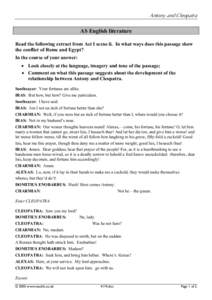 Antony and Cleopatra  AS English literature Read the following extract from Act I scene ii. In what ways does this passage show the conflict of Rome and Egypt? In the course of your answer: