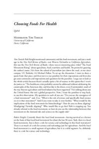 Choosing Foods For Health Q&A Moderator: Tom Tomich University of California Davis, California